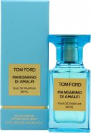 Tom Ford Mandarino di Amalfi Eau de Parfum 50ml Spray